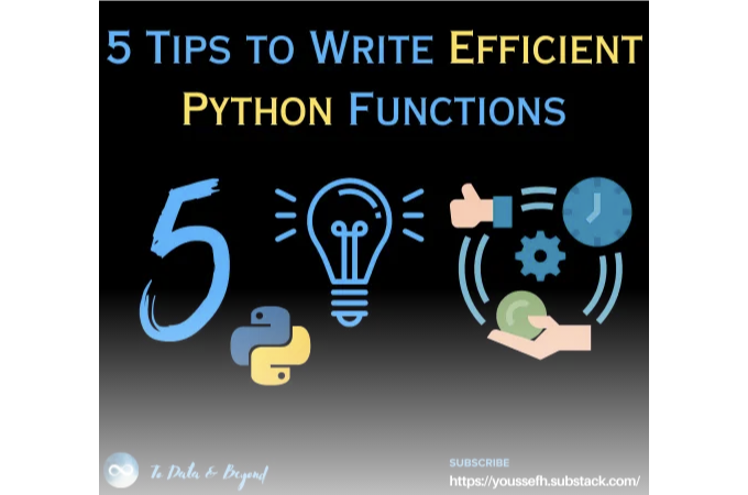 효율적인 Python 함수를 작성하기 위한 5가지 팁