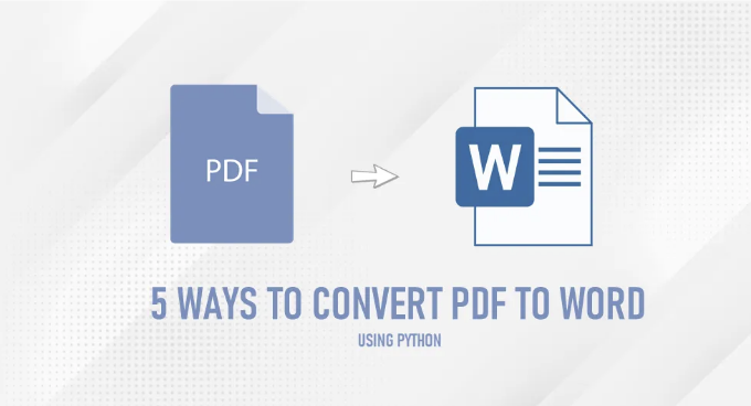 Python을 사용한 PDF를 Word로 변환하는 5가지 방법 비교 가이드